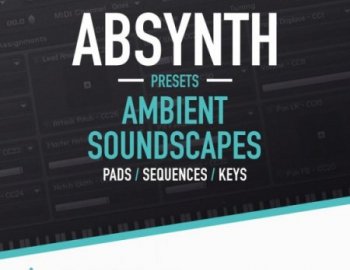 Patchworx 73 Ambient Soundscapes Absynth Presets