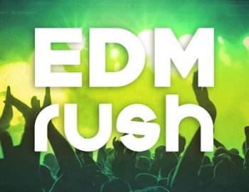 Mainroom Warehouse EDM Rush