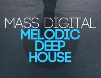 Samplestar Pro Mass Digital Melodic Deep House