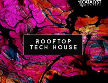Catalyst Samples Rooftop Tech House