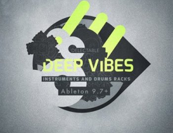 Delectable Records Deep Vibes (Ableton Live)