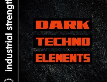 Industrial Strength Akkya Dark Techno Elements