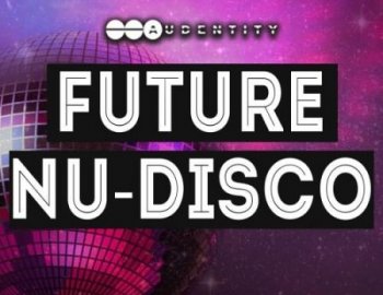Audentity Future Nu Disco