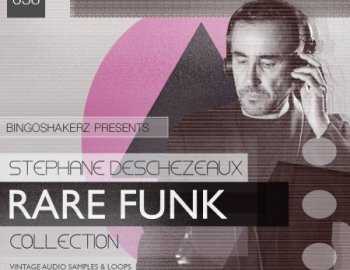 Bingoshakerz Stephane Deschezeaux Rare Funk Collection