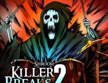 Shroom Killer Breaks Vol. 2