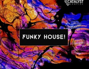 Catalyst Samples Funky House!