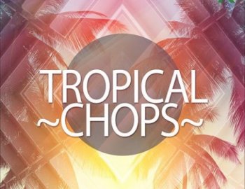 Kryptic Samples Tropical Chops