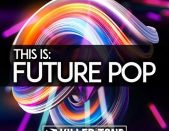 Killer Tone This Is Future Pop
