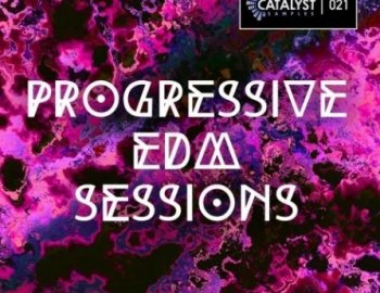 Catalyst Samples Progressive EDM Sessions by Slex