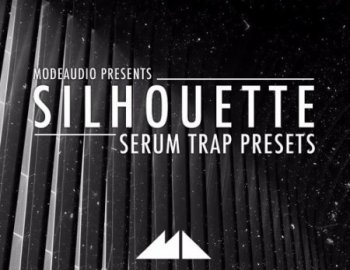 ModeAudio Silhouette Serum Trap Presets