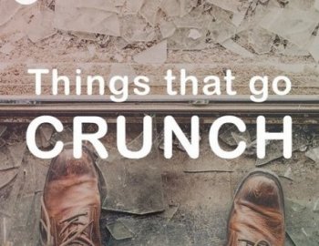 Noiiz Things That Go Crunch