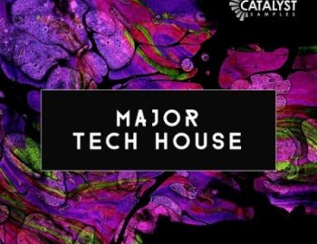 Catalyst Samples Major Tech House