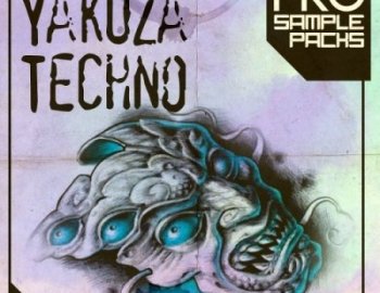 Pro Sample Packs Yakuza Techno