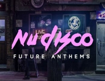 Samplestar Nu Disco Future Anthems
