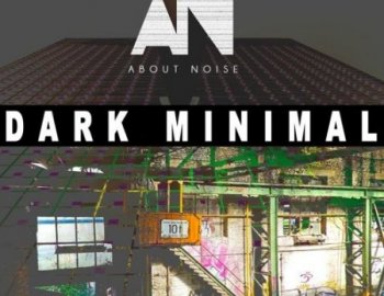 About Noise Dark Minimal