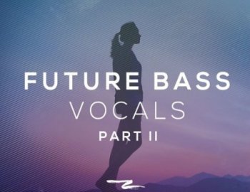 Abletunes Future Bass Vocals Part II