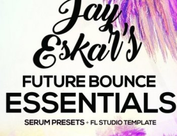 Jay Eskar Future Bounce Essentials