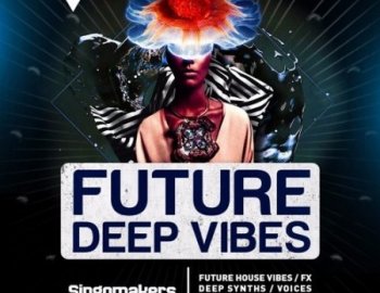 Singomakers - Future Deep Vibes