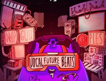 Dropgun Samples Vocal Future Beats