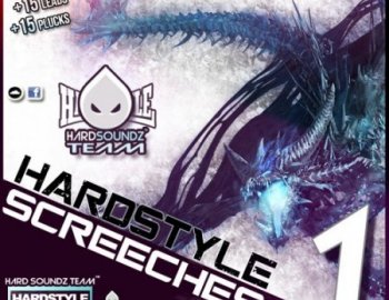 Hard Soundz Team Hardstyle Screeches Vol. 1 For Sylenth