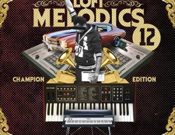 MSXII Lofi Melodics 12 - Champion Edition