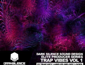Dark Silence Sound Design Trap Vibes Volume 1-4