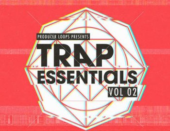 Producer Loops Trap Essentials Vol 2