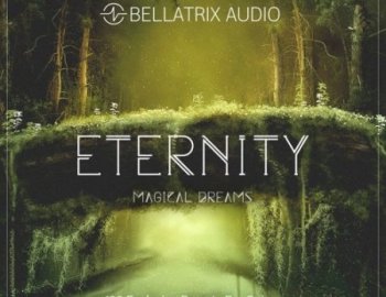 Bellatrix Audio ETERNITY Magical Dreams For Spire