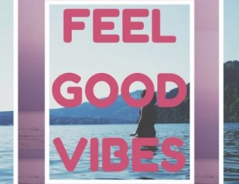 Out Of Your Shell Feel Good Vibes