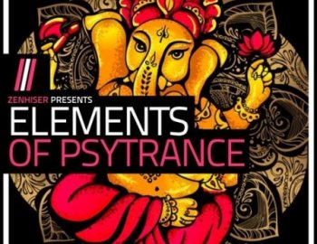 Zenhiser Elements Of Psytrance