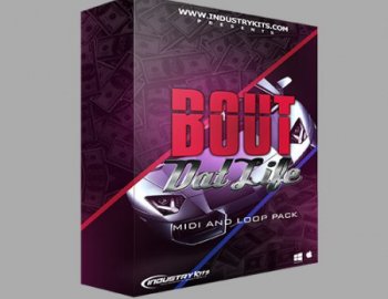 IndustryKits Bout Dat Life MIDI and Loop Pack