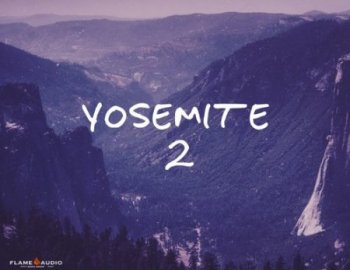 Flame Audio Yosemite Vol.2