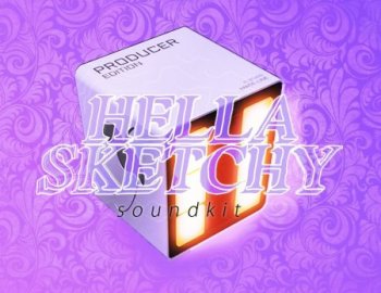 Hellasketchy Hella Sketchy Soundkit