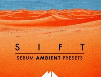 ModeAudio Sift - Serum Ambient Presets