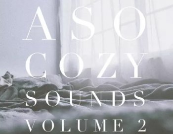 Splice Sounds Aso Cozy Sounds Vol. 2