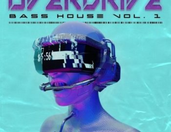 Gravitas Create OVERDRIVE Bass House Vol 1 Bundle