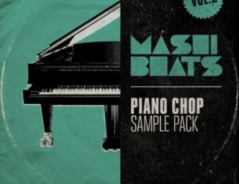 MASHIBEATS Sample Packs Piano Chop Vol 2