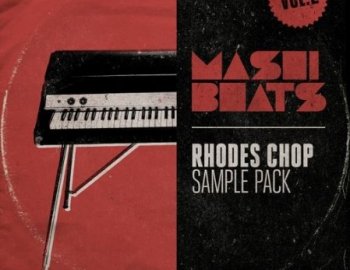 MASHIBEATS Sample Packs Rhodes Chop Vol 2
