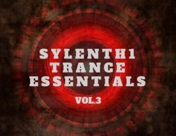 Soundbreeze Sylenth1 Trance Essentials Vol. 3