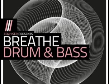 Zenhiser Breathe Drum and Bass