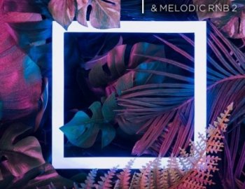 Laniakea Sounds Chill Trap And Melodic RnB Volume 2