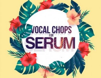 Sympthom Vocal Chops for Serum