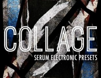ModeAudio Collage - Serum Electronic Presets