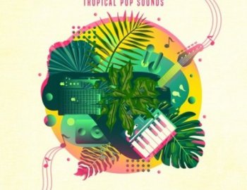Production Master Make It Tropical - Tropical Pop Sounds