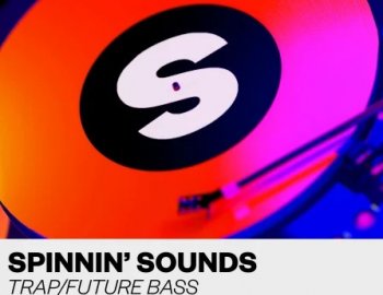 Spinnin Sounds Trap Future Bass Sample Pack