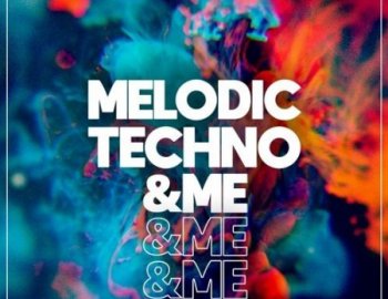 True Samples Melodic Techno and Me