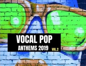 Audentity Records - Vocal Pop Anthems 2019 Vol. 2