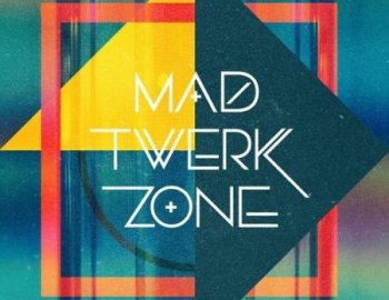 Famous Audio Mad Twerk Zone