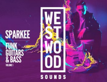 Westwood Sounds Sparkee Funk Guitars and Bass Pack Vol 1