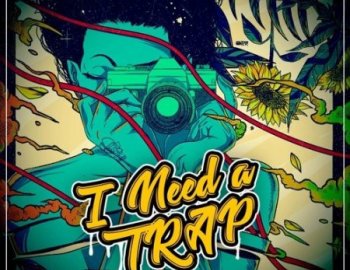 True Samples I Need A Trap